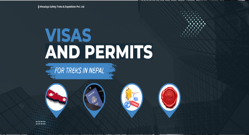 Visas and Permits: What You Need to Know for Trekking in Nepal